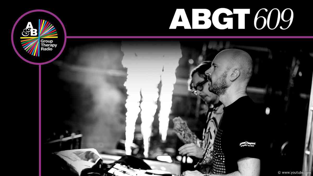 Group Therapy 609 with Above & Beyond and Simon Gregory