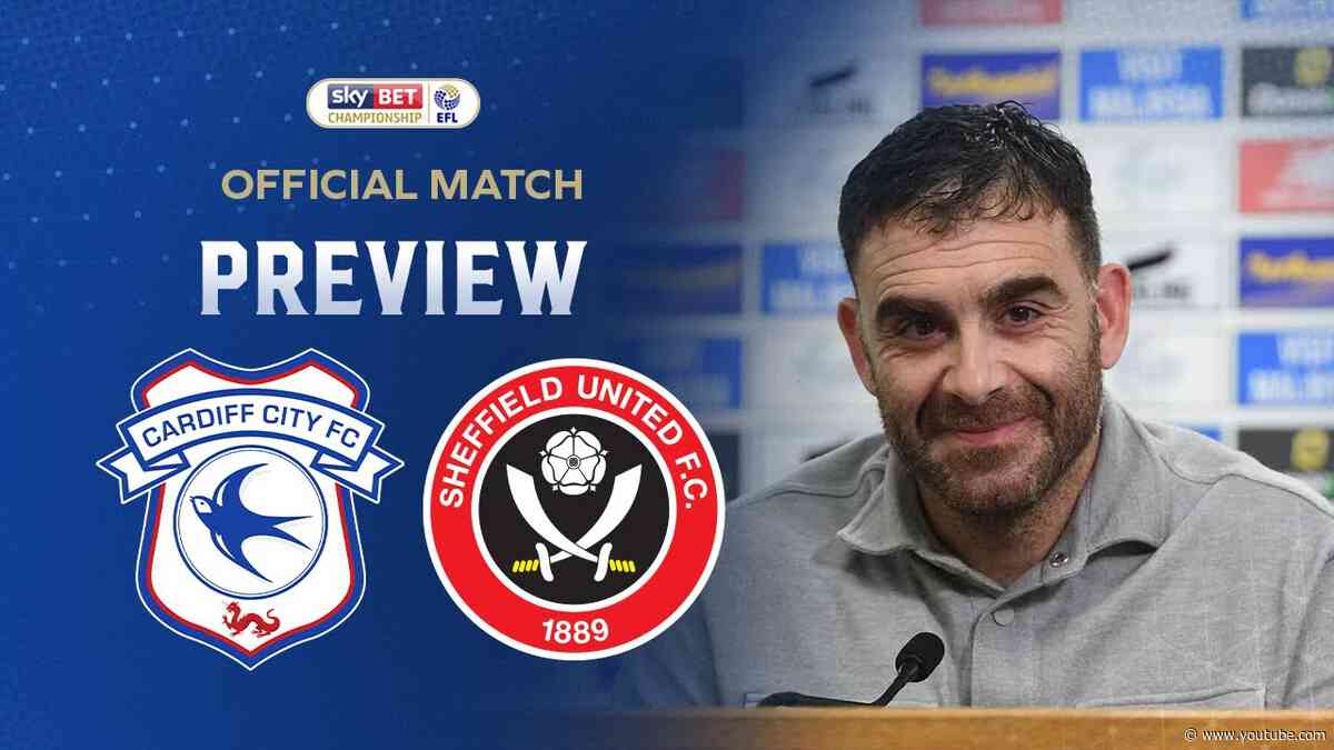 MATCH PREVIEW | CARDIFF CITY vs SHEFFIELD UNITED