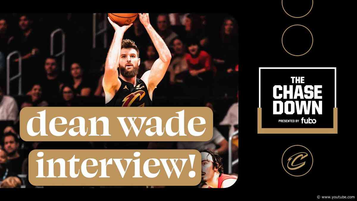 Chase Down Podcast, presented by fubo: 1-on-1 Interview with Dean Wade and Bucks Preview!