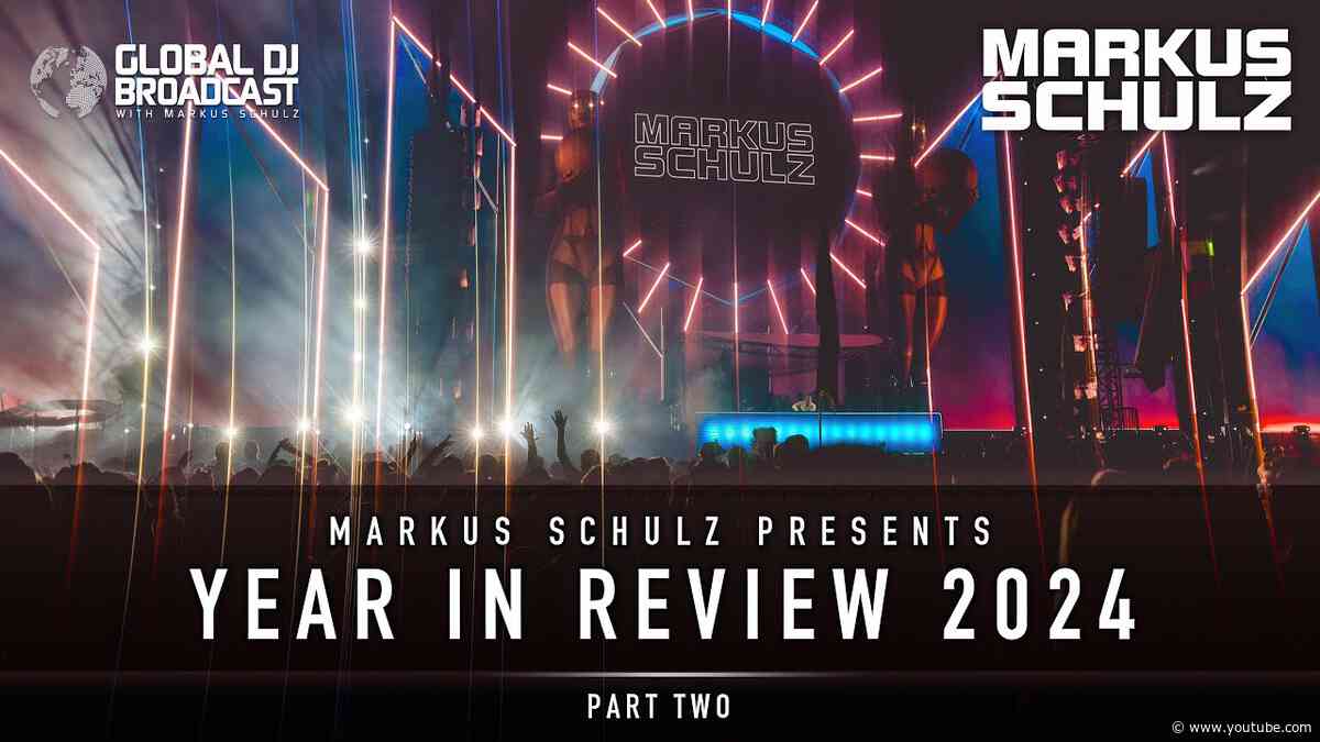 Markus Schulz - Year in Review DJ Mix 2024 Part 2 | Best Trance, Progressive and Techno of 2024