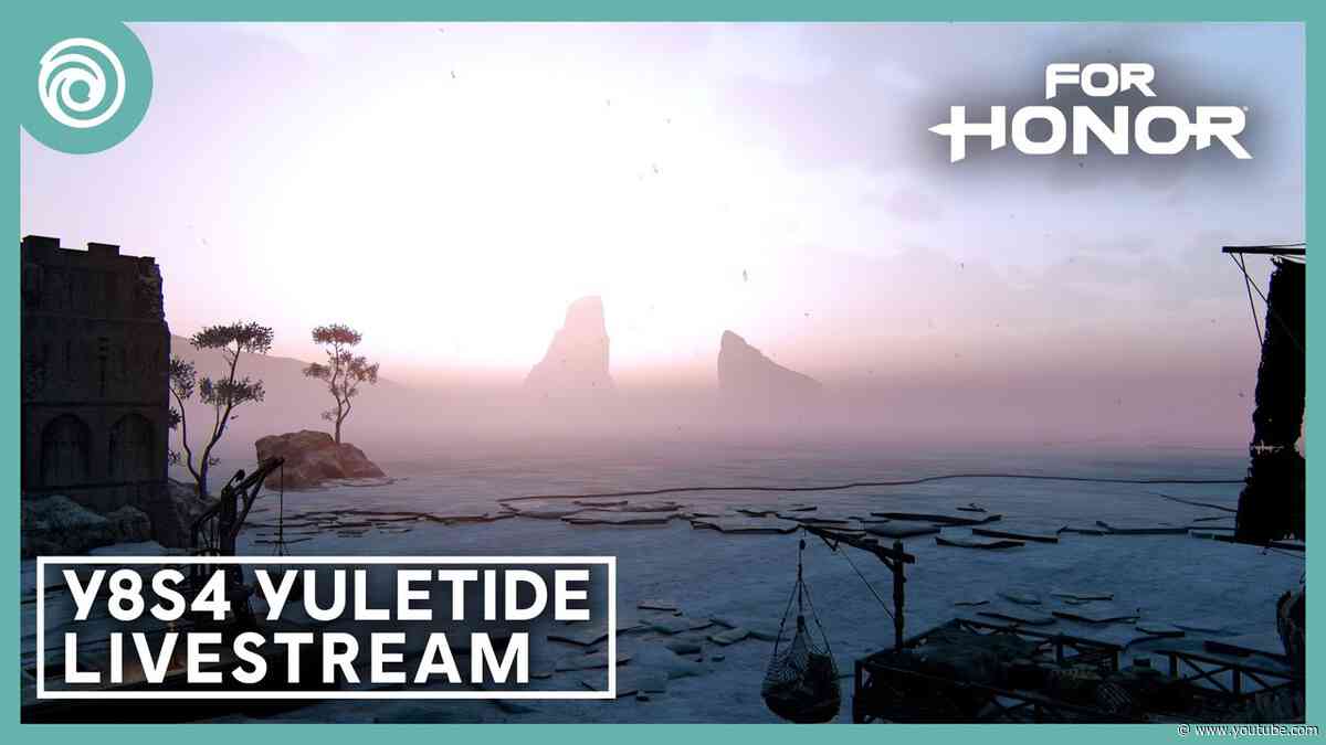 For Honor: 24hr Yuletide LIVESTREAM w/Special Guest Gryphon | December 20 2024