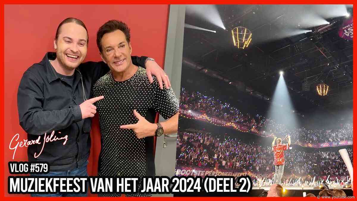 MUZIEKFEEST VAN HET JAAR 2024 (DEEL 2) - GERARD JOLING - VLOG#579