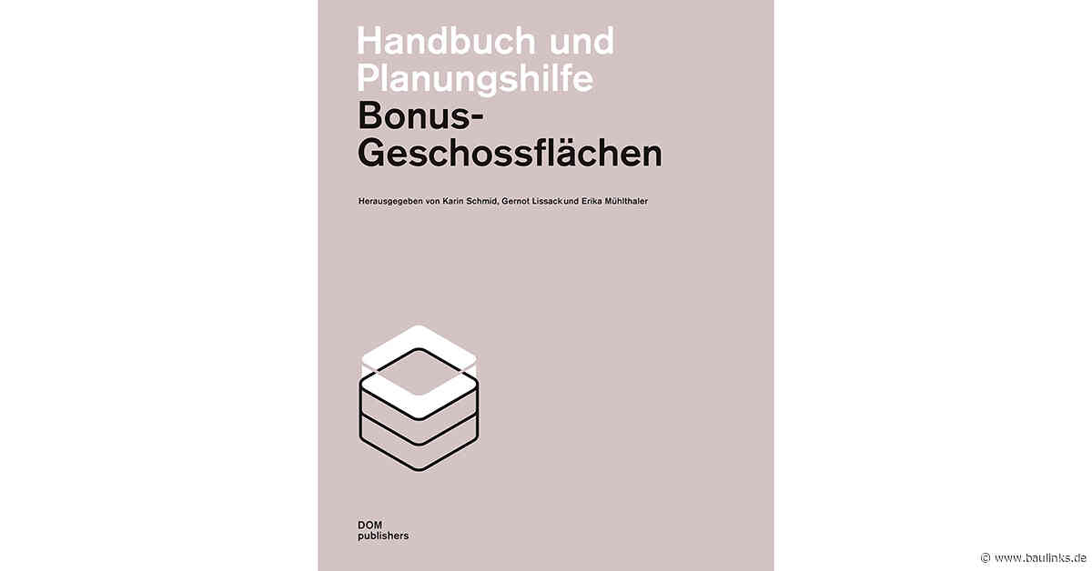 Handbuch Bonus-Geschossflächen: Werkzeug für sozialen und klimagerechten Wohnungsbau