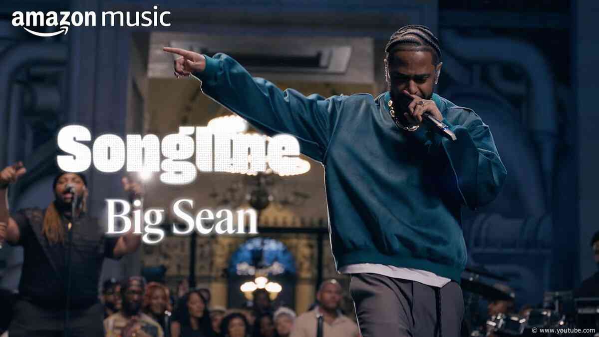 Big Sean - Amazon Music Songline Trailer