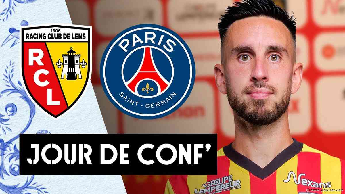 Jour de conf': RC Lens-Paris SG