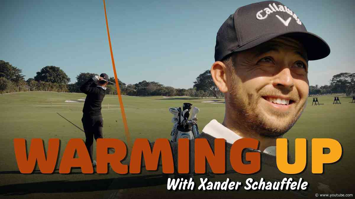 Warming Up with Xander Schauffele