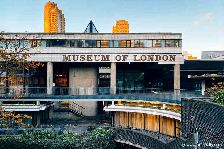 The Museum of London: Exploring the Brutalist Landmark Facing Demolition