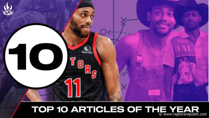 Raptors Republic’s 2024 Year in Review: Number 10