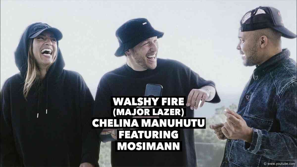 WALSHY FIRE & CHELINA MANUHUTU FEATURING MOSIMANN [prod] - Le Port d'Amsterdam (bubbling remix)