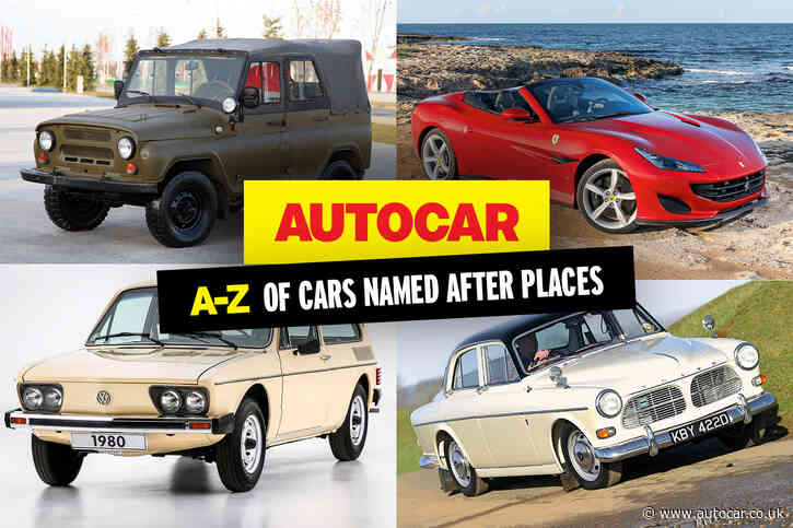 Amazon, Brasilia, Calais… The A-Z of cars named after places