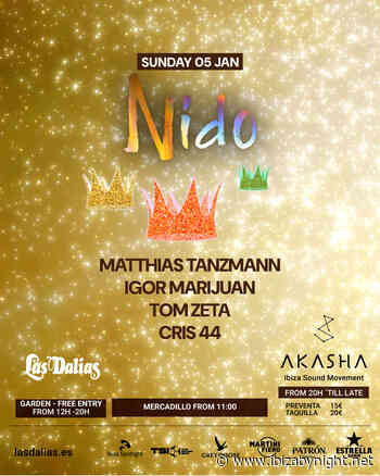 Las Dalias & Akasha Ibiza present “Nido” with Matthias Tanzmann, Igor Marijuan, Tom Zeta, Cris44!