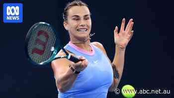 Live: World number one Sabalenka continues push for Brisbane International title