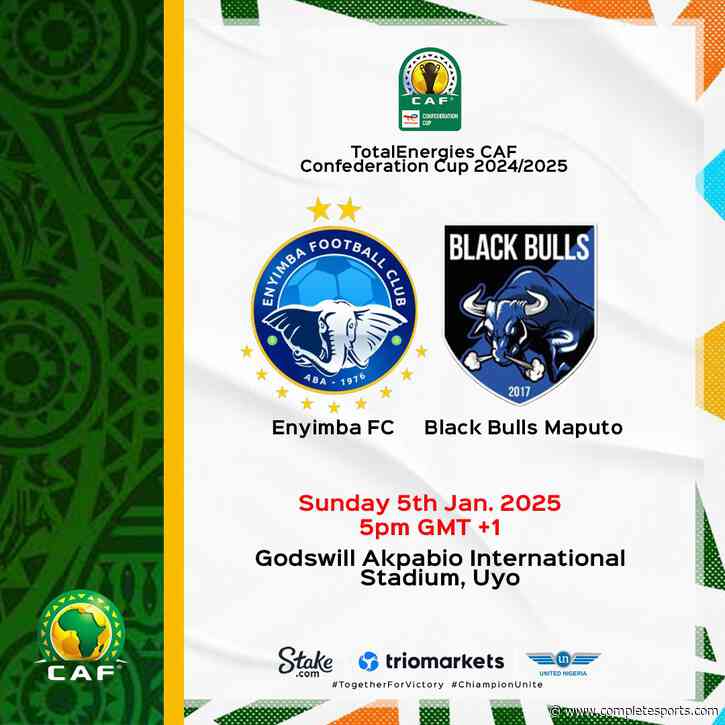 CAFCC: Enyimba Face Black Bulls In Must-Win Clash, TM Refutes ‘Stranded In Maputo’ Claims