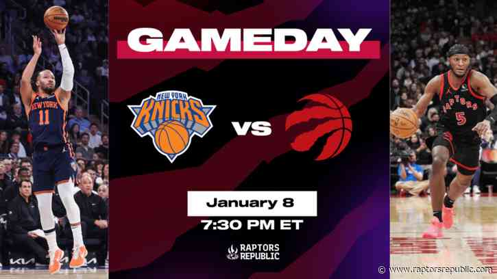 Gameday: Raptors @ Knicks, January 8