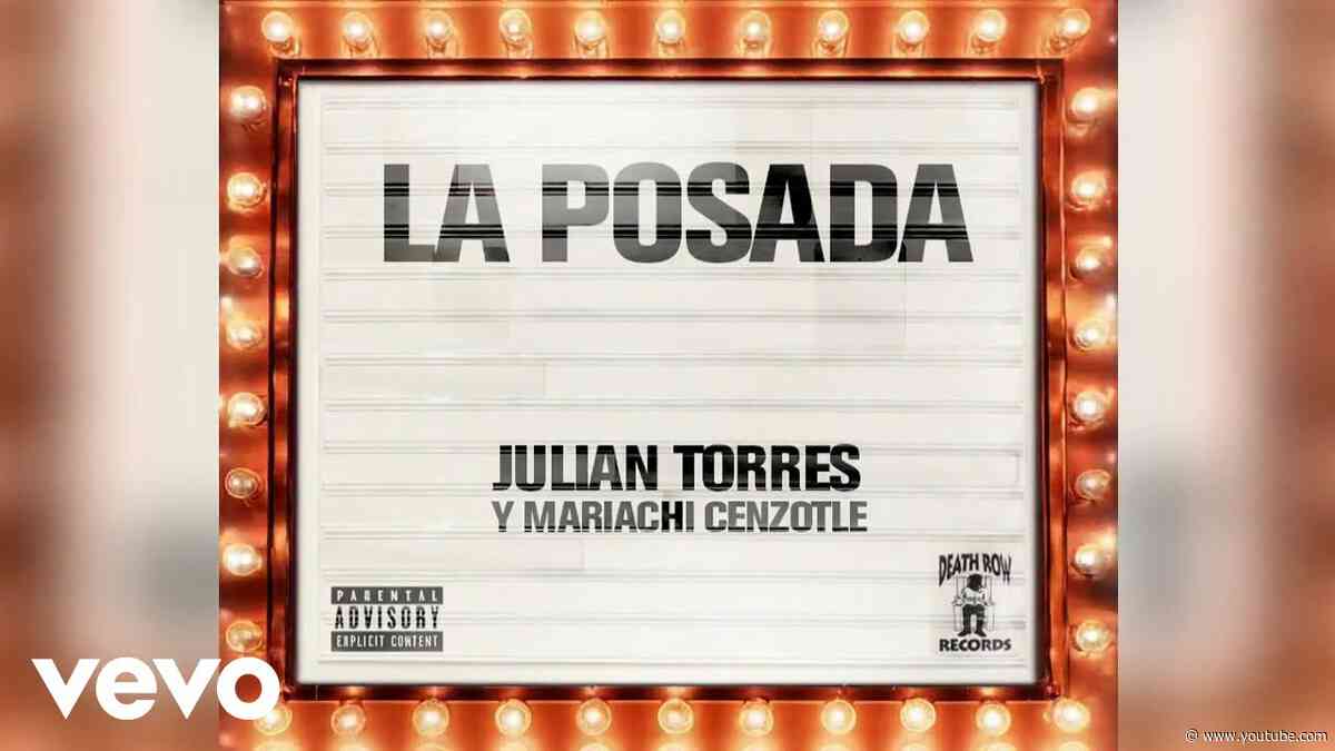 Julian Torres y Mariachi Cenzontle - La Posada (Official Visualizer)