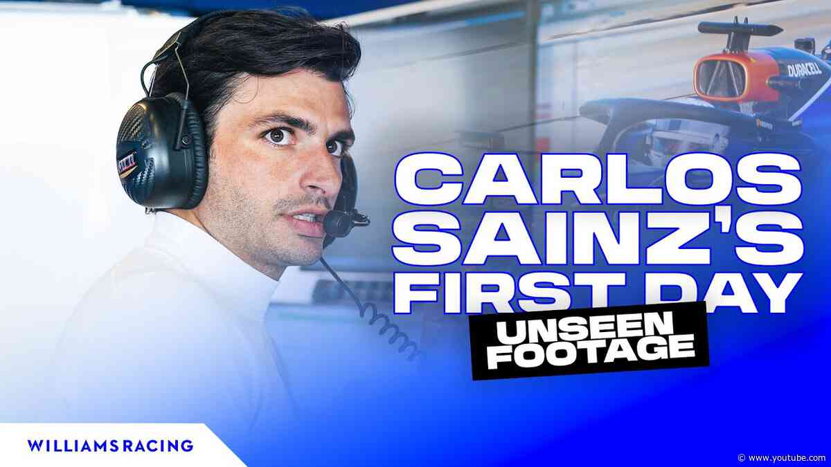 UNSEEN FOOTAGE OF CARLOS SAINZ'S FIRST DAY WITH WILLIAMS RACING!