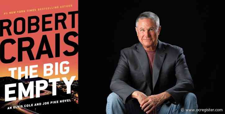 How Robert Crais drags Elvis Cole and Joe Pike into the darkness in ‘The Big Empty’