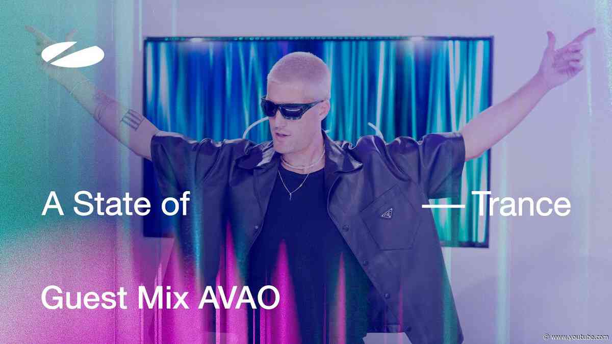 AVAO - A State of Trance Episode 1208 Guest Mix