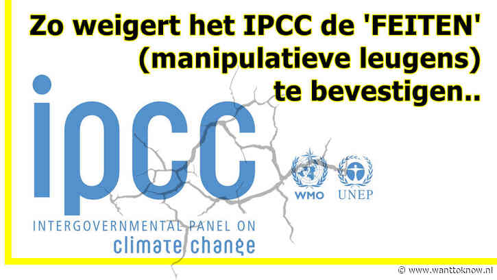 Hoe ook het IPCC langzaam MAAR ZEKER afhaakt…