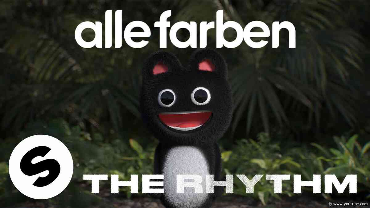 Alle Farben - The Rhythm (Official Music Video)