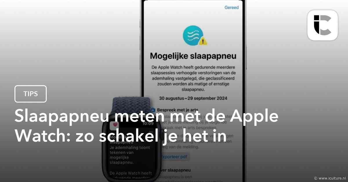 Slaapapneu meten met de Apple Watch: zo schakel je het in