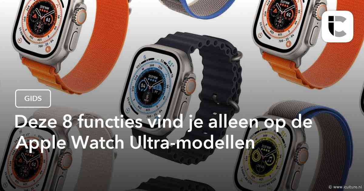 Deze 8 functies vind je alleen op de Apple Watch Ultra-modellen