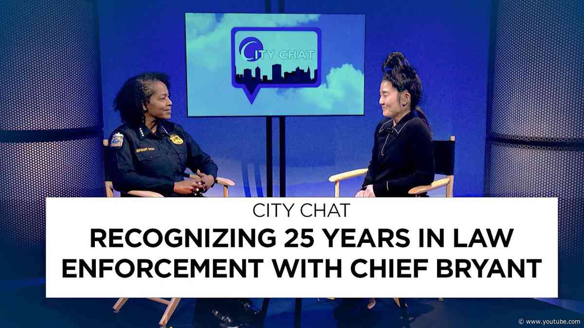 City Chat: Recognizing 25 years in Law Enforcement with Chief Bryant