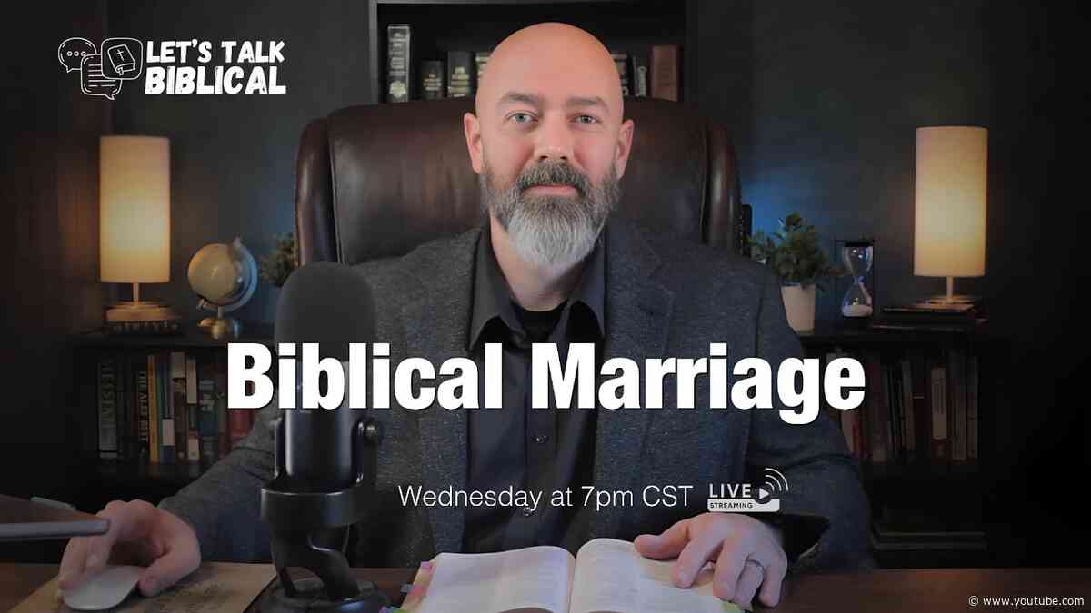 God's Design for Marriage | Let's Talk Biblical