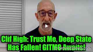 Clif High: Trust Me, Deep State Has Fallen! GITMO Awaits! (Video)