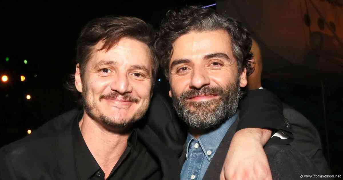 Oscar Isaac & Pedro Pascal’s Friendship Explained