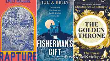 'A rapturous read': The best Historical books out now - Rapture By Emily Maguire, The Fisherman's Gift By Julia Kelly, The Golden Throne By Christopher de Bellaigue