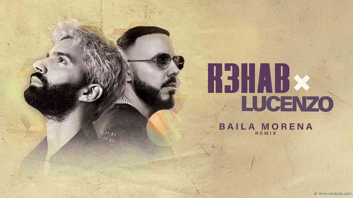 Lucenzo - Baila Morena (R3HAB Remix) [Official Visualizer]