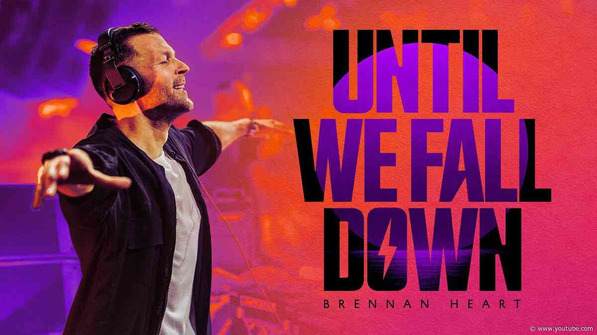 Brennan Heart - Until We Fall Down (Official Videoclip)