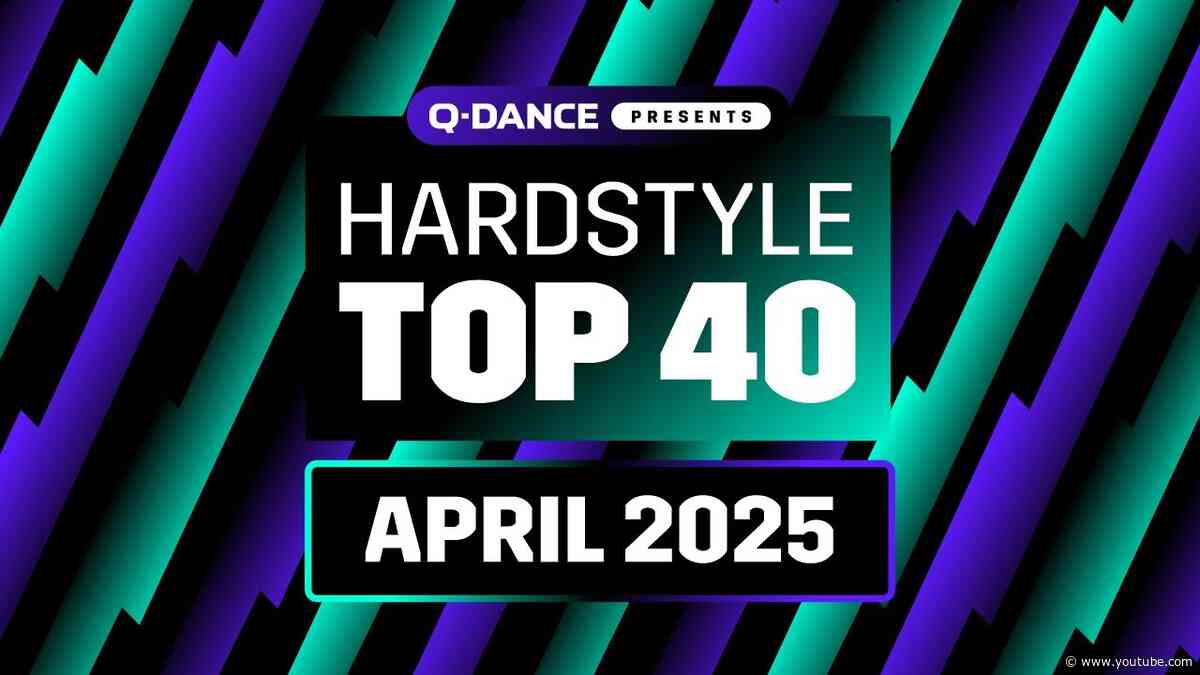 Hardstyle Top 40 | April 2025