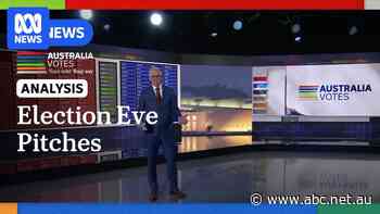 Leaders’ final pitches on Election Eve