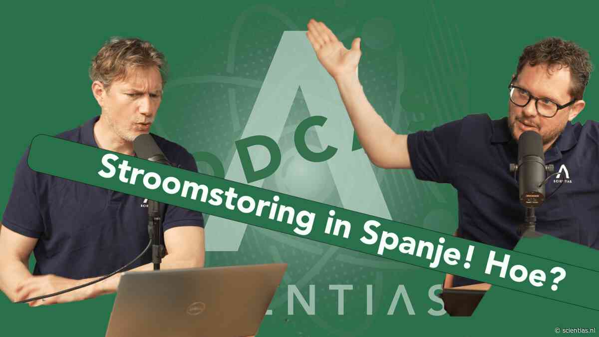 Stroomstoring in Spanje! Hoe kan dat nou? | Scientias Podcast 16