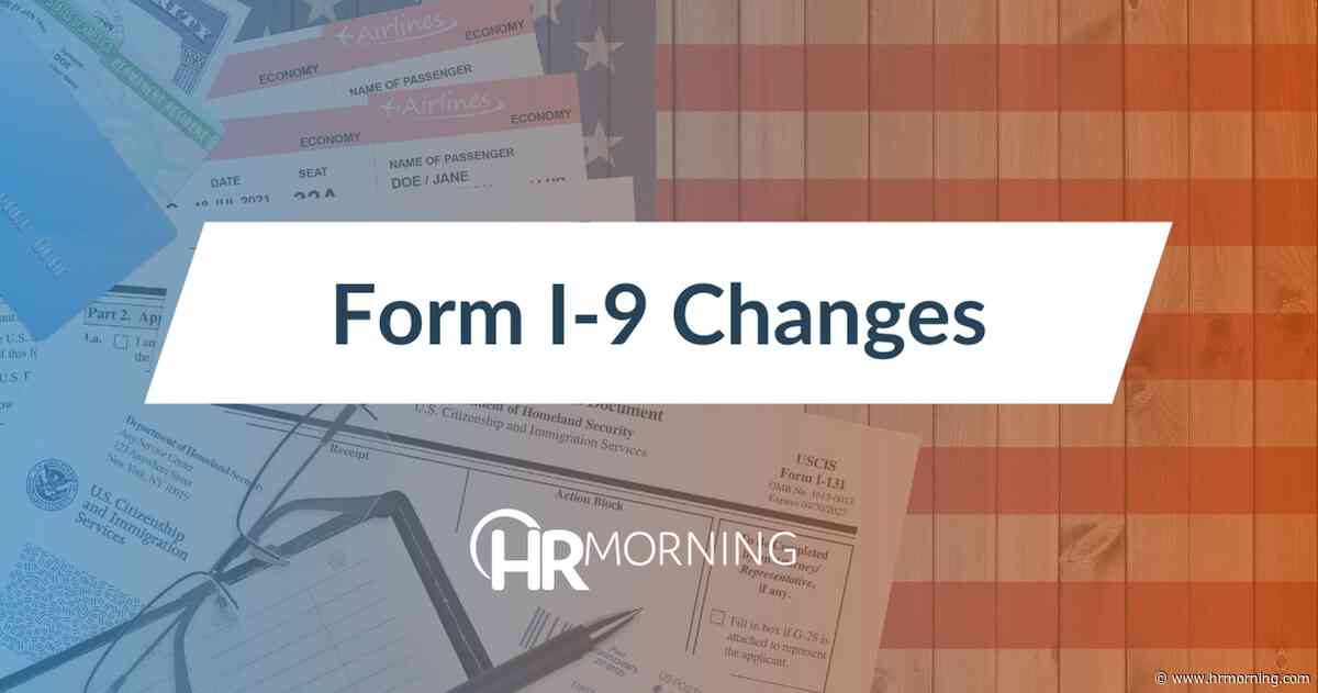 USCIS Revises Form I-9: Here Are the Changes You’ll See