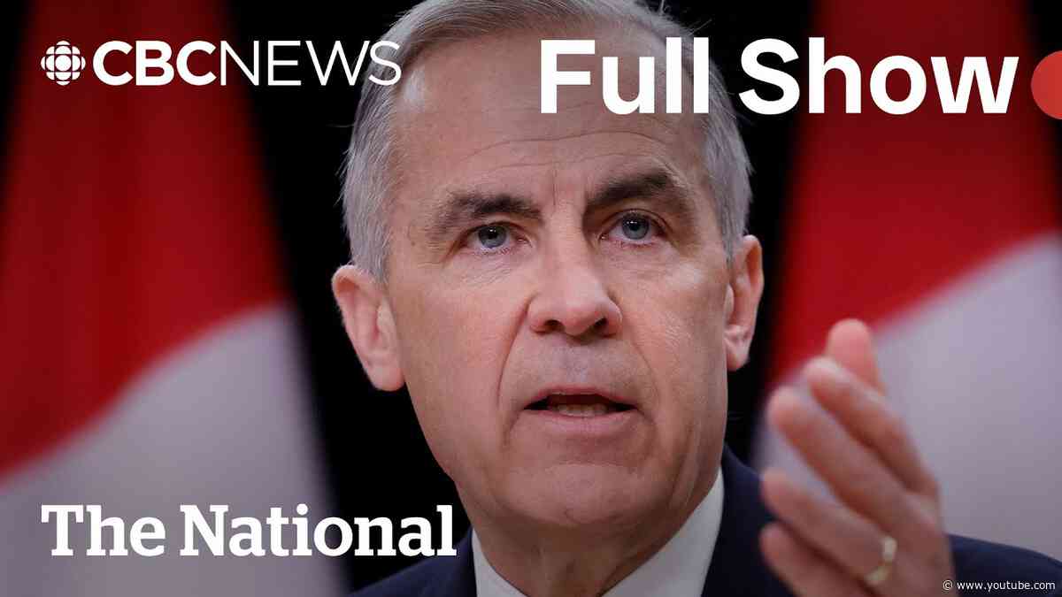 CBC News: The National | Carney to meet Trump on Tuesday