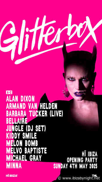 Glitterbox at Hï Ibiza: the opening party 2025 !