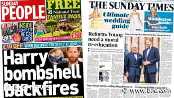The Papers: Harry bombshell 'backfires' and Reform 're-education'