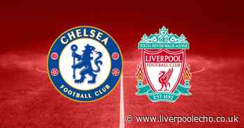 Chelsea vs Liverpool LIVE - team news, TV channel, kick-off time, score and commentary stream