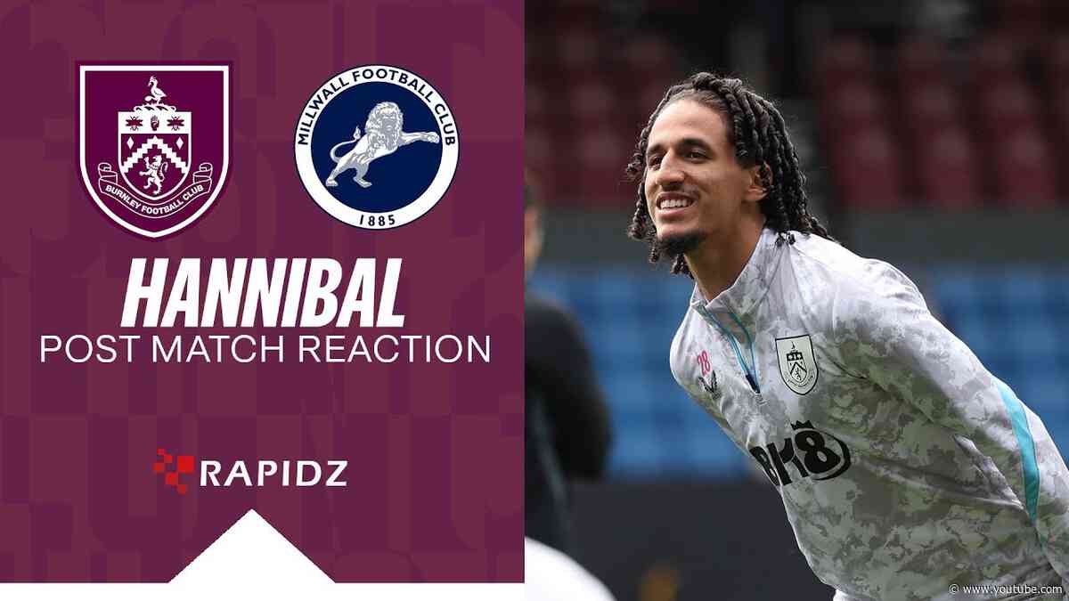 Hannibal Empowered To Win In The Premier League | REACTION | Burnley 3 -1 Millwall