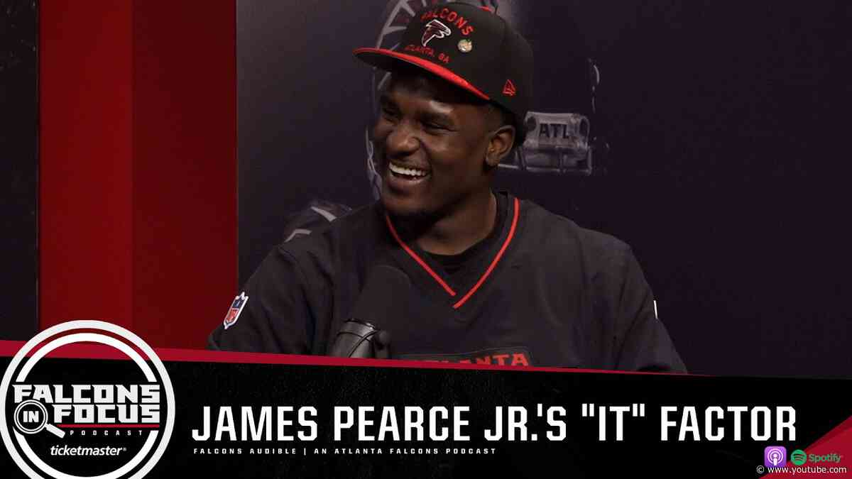 "Juice", Cam Newton & video game bounties: James Pearce Jr. joins Falcons in Focus