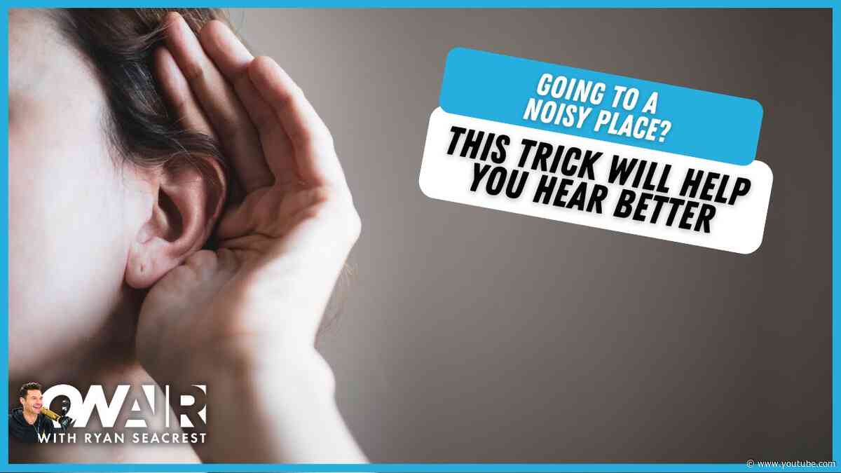 Here's a Hack to Hear Better In a Crowded Bar | On Air with Ryan Seacrest