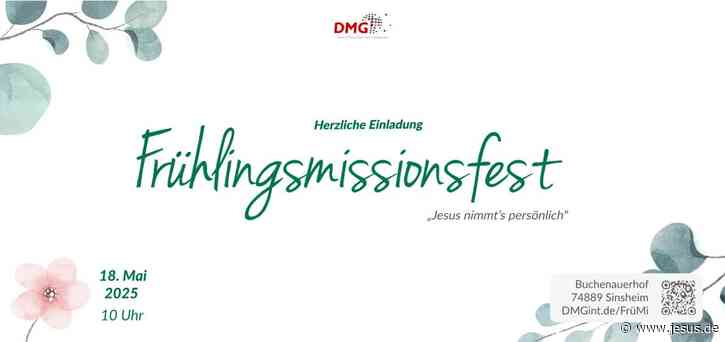Frühlingsmissionsfest 2025: „Jesus nimmt’s persönlich“