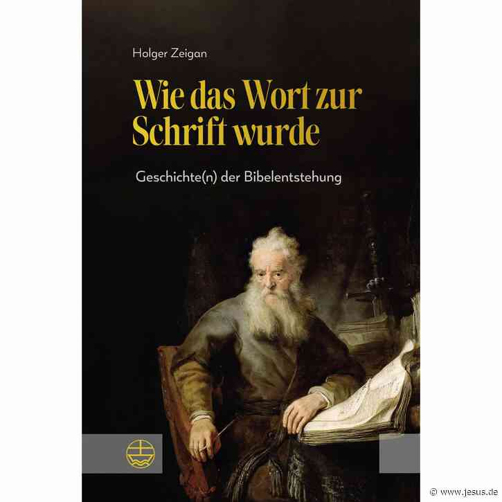 Holger Zeigen: Wie das Wort zur Schrift wurde
