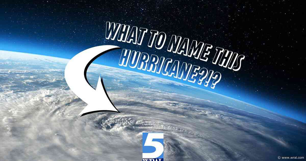 2025 Atlantic hurricane season: How hurricane names are chosen and retired