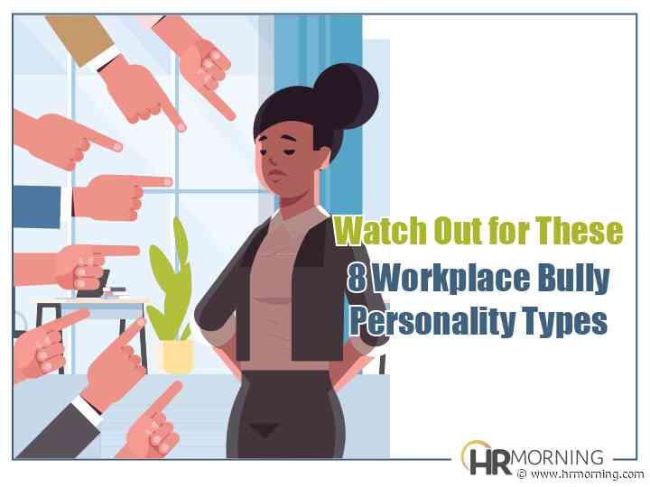 8 Bully Types That Disrupt Workplace Culture