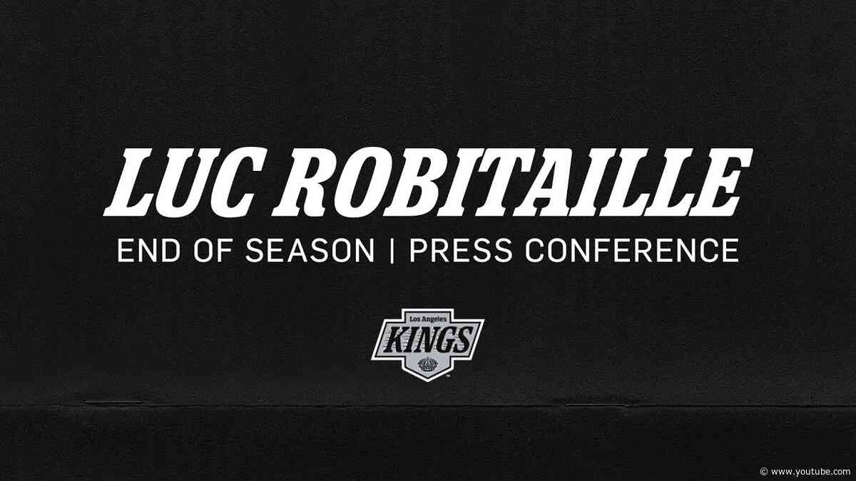 Luc Robitaille | End of Season Press Conference