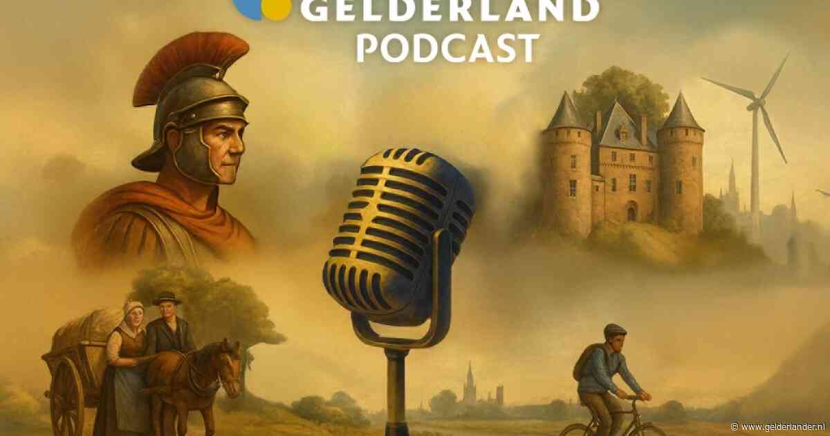 Nieuwe editie podcastserie over Gelderse geschiedenis